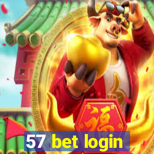 57 bet login